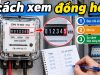 Cách xem công tơ điện