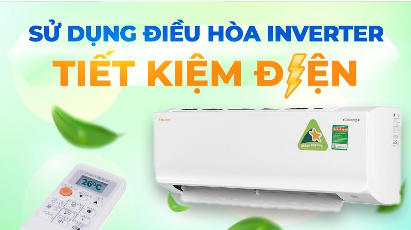 Sử dụng điều hòa Inverter có thể giúp gia đình giảm từ 30-60% lượng điện tiêu thụ mùa nóng