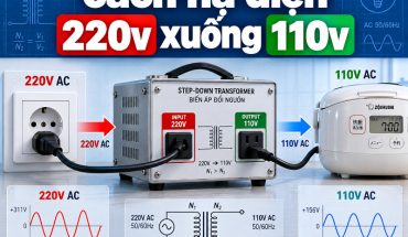 cách hạ điện 220v xuống 110v